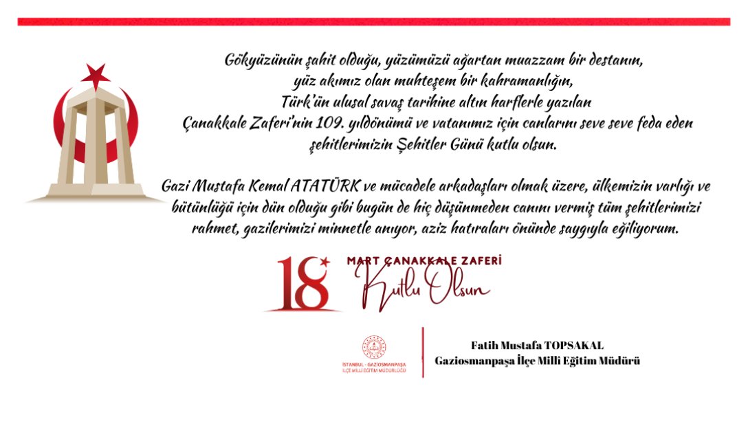 İlçe Millî Eğitim Müdürümüz Sayın Fatih Mustafa Topsakal, 18 Mart Çanakkale Zaferi ve Şehitleri Anma Günü Vesilesiyle Bir Mesaj Yayınladı